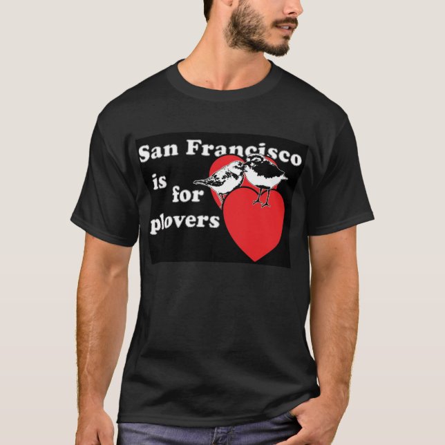 Camiseta San Francisco está para los chorlitos (Anverso)