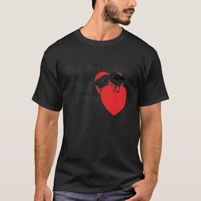 Camiseta San Francisco está para los chorlitos - corazones (Anverso)