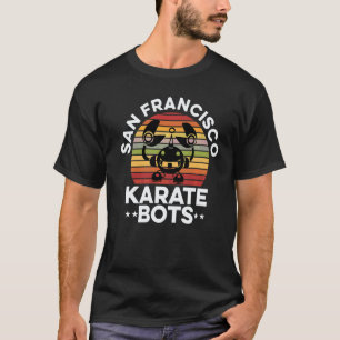 Camiseta San Francisco Karate Bots Karate Luchador Artes Ma