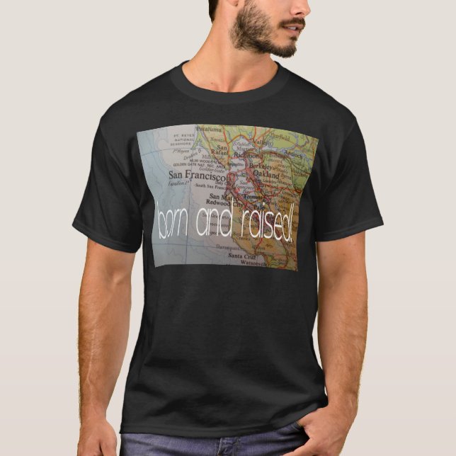 Camiseta san francisco nacido y criado (Anverso)
