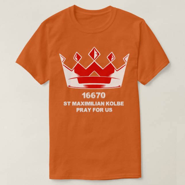 Camiseta San Maximiliano Kolbe Dos Crowne Saint Gift católi (Diseño del anverso)