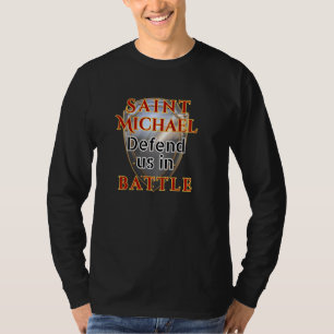 Camiseta San Miguel católico nos defiende en la lucha contr