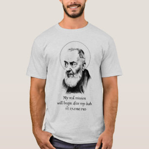 Camiseta San Padre Pío Tiene Mi Espalda Católica En Blanco 