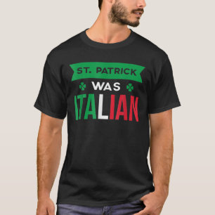 Camiseta San Patricio Era Bandera Italiana