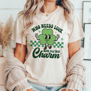 Camiseta San Patricio que necesita suerte con todo este enc