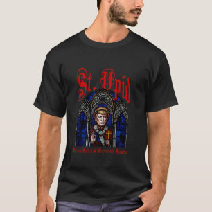 Camiseta San Upid, Santo Patrón del Desastre Económico ANTI