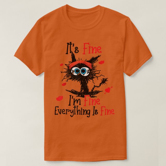 Camiseta San Valentín de gato negro está bien, estoy bien t (Diseño del anverso)