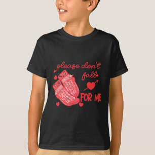 Camiseta San Valentín Lo Que Hagas No Caes Por Mí Rn Pct