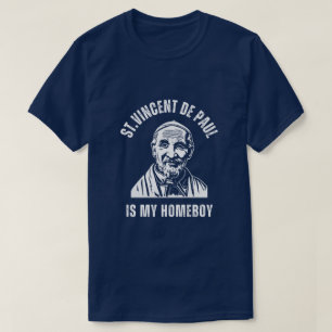 Camiseta San Vicente De Paul es mi Homeboy.