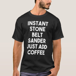 Camiseta Sander Instantáneo De Cinturón De Piedra Acaba De
