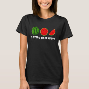 Camiseta sandía 3 pasos para ser feliz fruta de verano