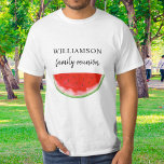 Camiseta sandía de Reunión Familiar<br><div class="desc">Esta camiseta de la Reunión de la Familia está decorada con una sandía de color rojo. Perfecto para su barbacoa familiar de verano,  picnic o cocina. Personalizable fácil. A medida que creamos nuestra obra de arte no encontrarás esta imagen exacta de otros diseñadores. Acuarela original © Michele Davies.</div>