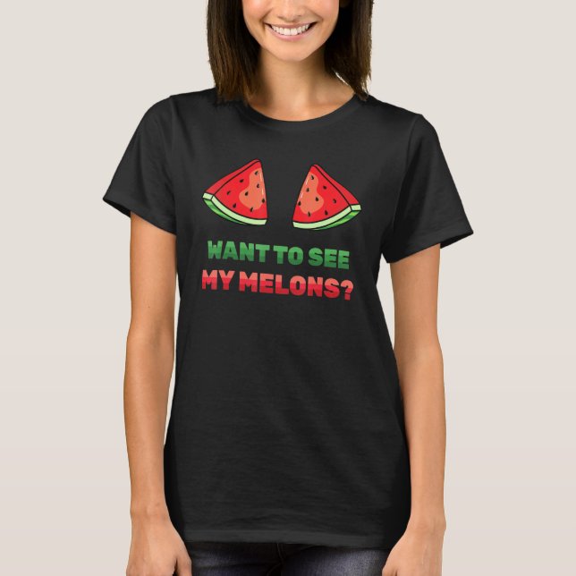 Camiseta sandía - Quiero Ver Mis Melones - Verano - Frui (Anverso)