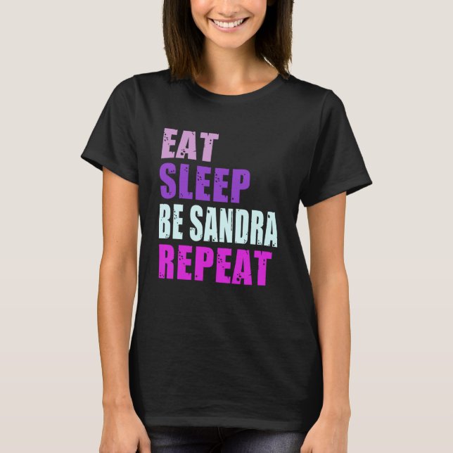 Camiseta Sandra Eat Sleep Be Repetir Sandra (Anverso)