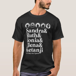 Camiseta Sandra Ruth Sonia Elena Kentanji Y Amy Too I Gue