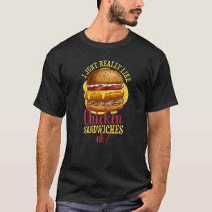 Camiseta Sándwich de Pollo Me Encantan las Hamburguesas de