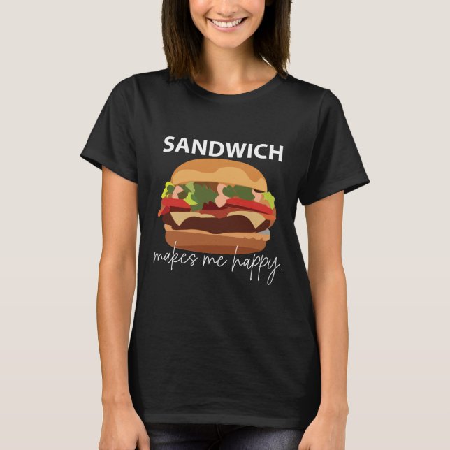 Camiseta Sandwich me hace feliz (Anverso)