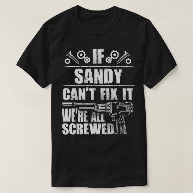 Camiseta SANDY Gift Name Fi It Funny Birthday Personalized  (Diseño del anverso)