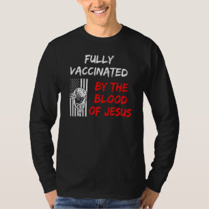 Camiseta Sangre Completamente Vacunada De Jesus Faith Chris