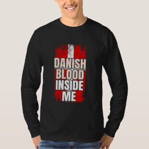 Camiseta Sangre danesa dentro de mí bandera de Dinamarca