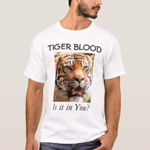 Camiseta ¿SANGRE del TIGRE, está en usted?