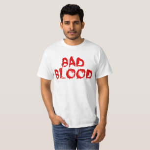 Camiseta Sangre mala