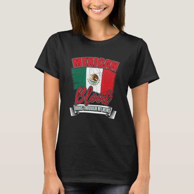 Camiseta Sangre mexicana atraviesa mis venas en el país de  (Anverso)