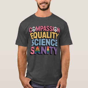 CAMISETA SANIDAD CIENTÍFICA DE IGUALDAD DE COMPASIÓN