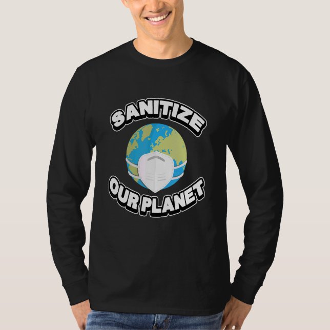 Camiseta Sanitize Nuestro Planeta Verde Planeta Y El Día De (Anverso)