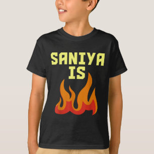 Camiseta Saniya es un incendio