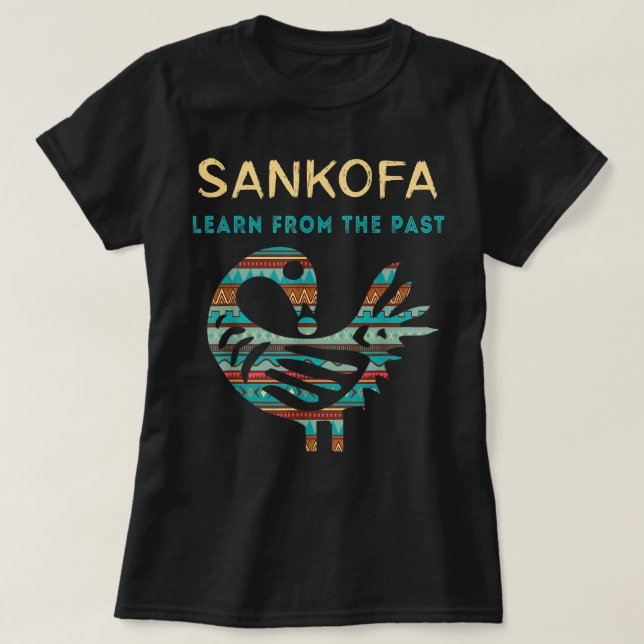 Camiseta Sankofa aprende del pasado pájaro africano negro s (Diseño del anverso)