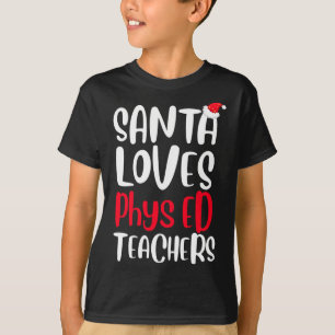 Camiseta Santa Ama A Los Docentes De Phys Y Los Navidades A