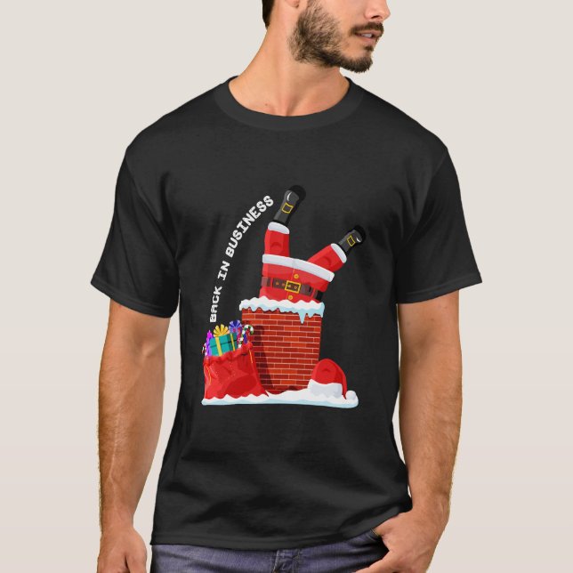 Camiseta Santa Back in Business — Funny Christmas Chimney (Anverso)
