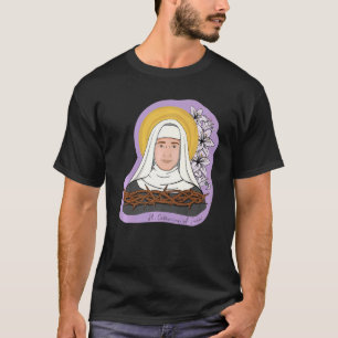 Camiseta Santa Catalina De Siena Católicas Puridad Chicas A
