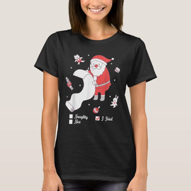 Camiseta Santa Checking The Nice And Naughty List I Tried  (Anverso)