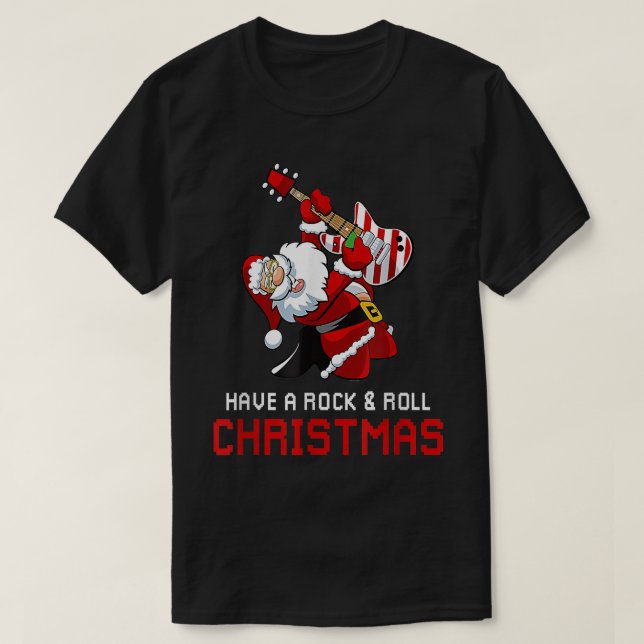 Camiseta Santa Claus Guitar Player Have A Rock & Roll Chris (Diseño del anverso)