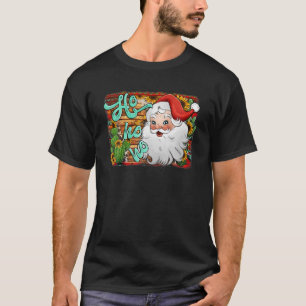 Camiseta Santa Claus Ho Ho Ho Ho Ho Feliz Navidad cree en S