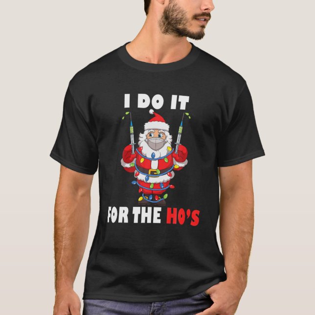 Camiseta Santa Claus Navidades Inapropiados Lo Hago Por (Anverso)