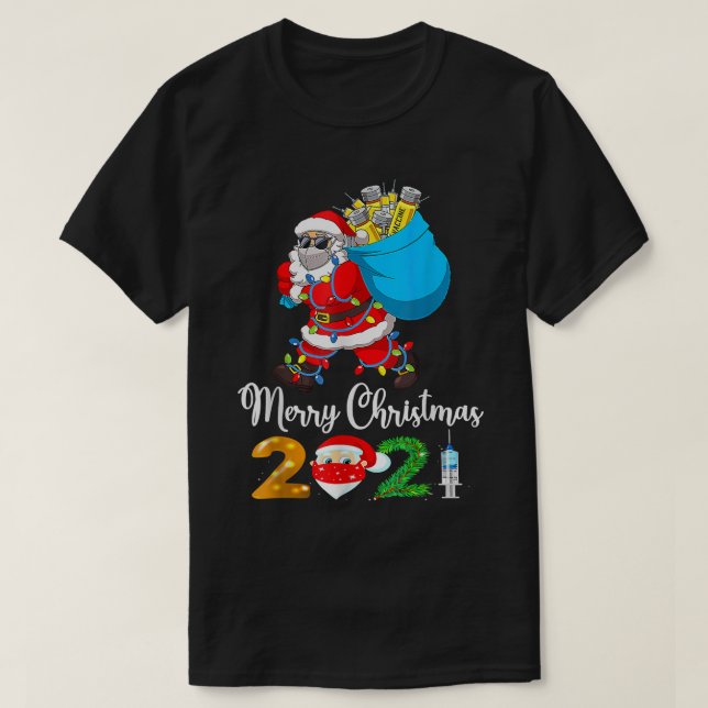 Camiseta Santa Claus Noches Vacunadas alumbran Feliz Navida (Diseño del anverso)