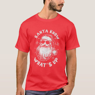 Camiseta Santa Claus sabe lo que pasa con los Navidades div
