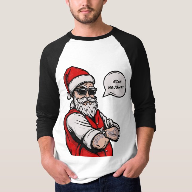 Camiseta Santa Claus Stay Naughty Funny Navidades (Anverso)