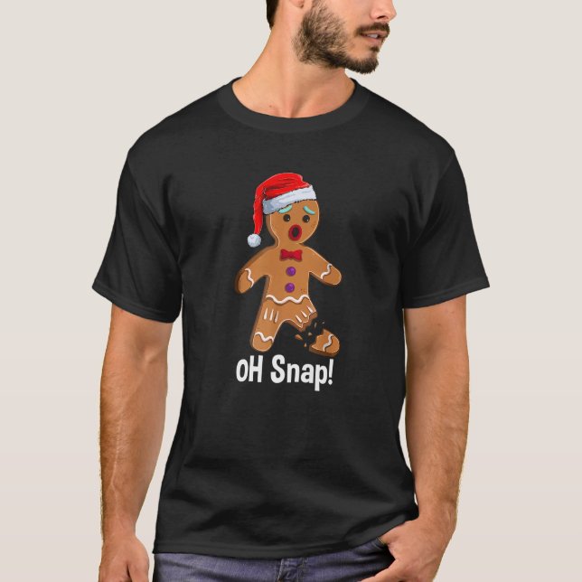 Camiseta Santa Cookie Oh Navidades Snap Gingerbread Man Paj (Anverso)