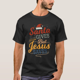 Camiseta Santa Da Pero Jesús Salva