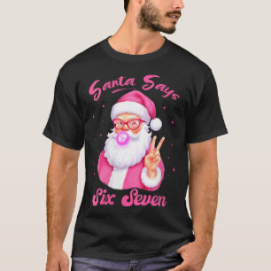 Camiseta Santa de Damas Dice Seis Siete Navidad 67 Meme Nav