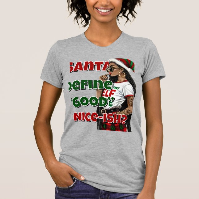 Camiseta Santa Define Good (Anverso)