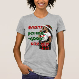 Camiseta Santa Define Good