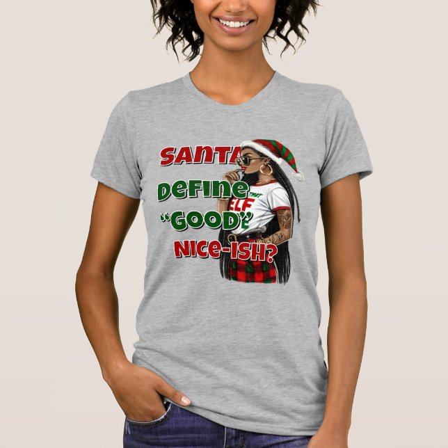 Camiseta Santa Define Good (Anverso)