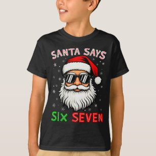 Camiseta Santa Dice Seis Siete 6 7 Gen Z Alpha Meme Slang C