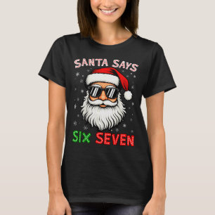 Camiseta Santa Dice Seis Siete 6 7 Gen Z Alpha Meme Slang C