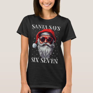 Camiseta Santa Dice Seis Siete Chicos Divertidos De Navidad